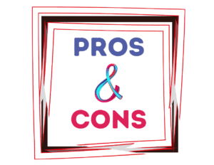 Pros & Cons